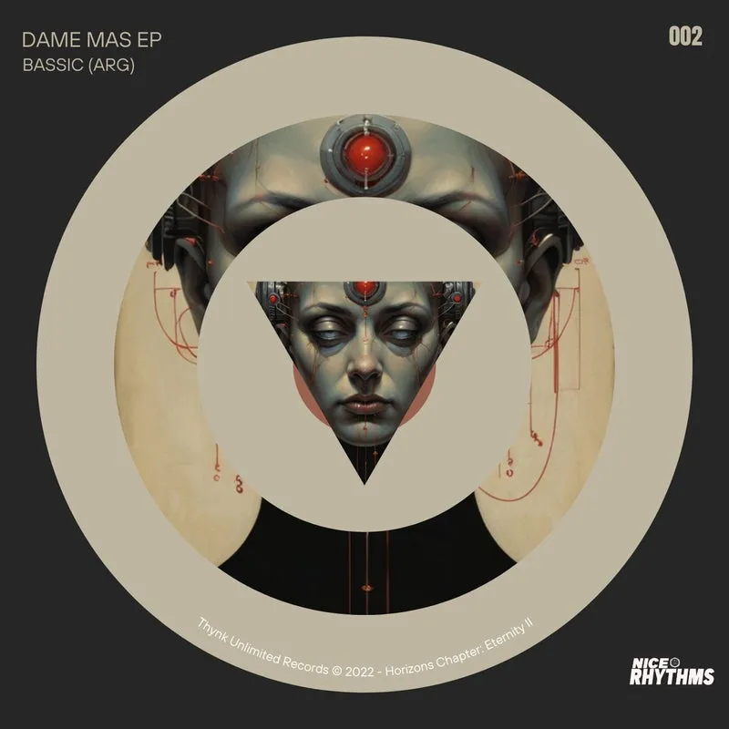 Bassic (ARG) - Dame Mas EP [Nice Rhythms]