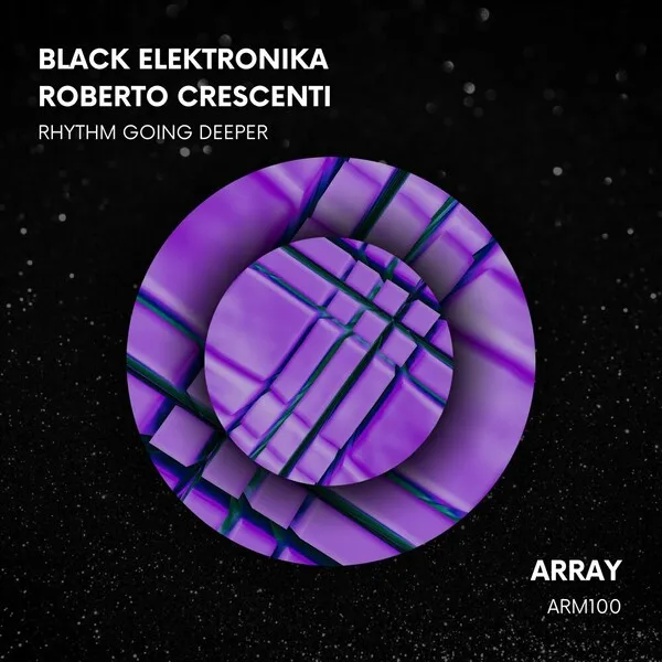 Black Elektronika, Roberto Crescenti – Rhythm Going Deeper