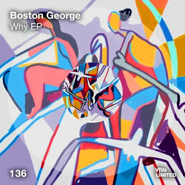 Boston George - Why EP [VIVa LIMITED]
