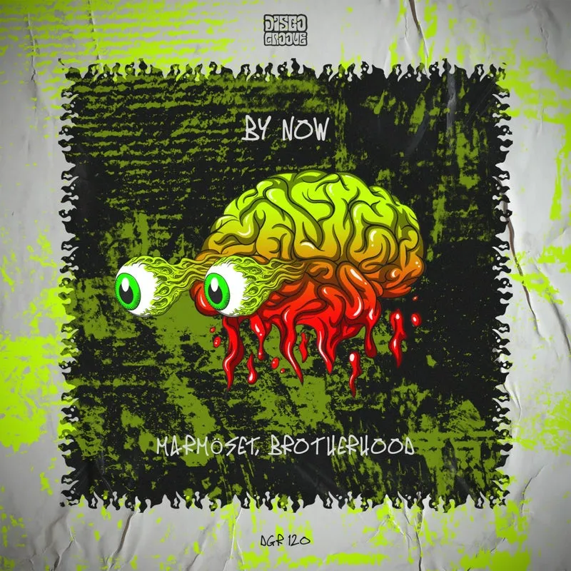 Brotherhood, MarmoSet - By Now [Disco Groove Rec]