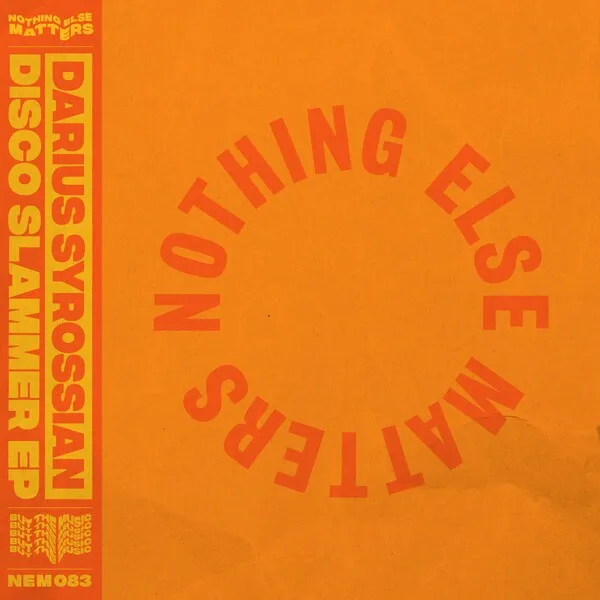 Darius Syrossian - Disco Slammer EP [Nothing Else Matters]