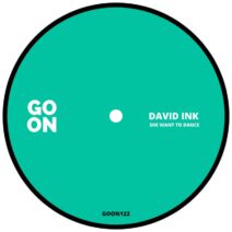 David INK - She Want to Dance [Go On Records]