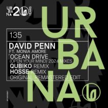 David Penn, Monia Amore - David Penn ft. Monia Amore - Ocean Drive (Open Your Mind) 2024 mixes [Urbana Recordings]