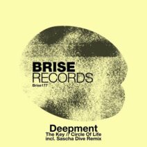 Deepment - The Key _ Circle of Life [Brise Records]