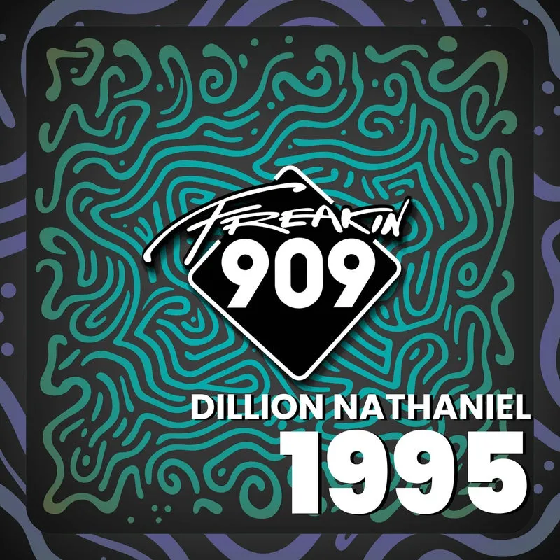 Dillon Nathaniel - 1995 [Freakin909]