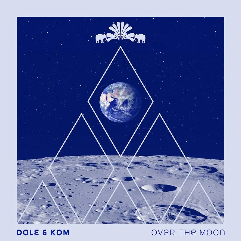 Dole & Kom - Over The Moon [3000 Grad Records]