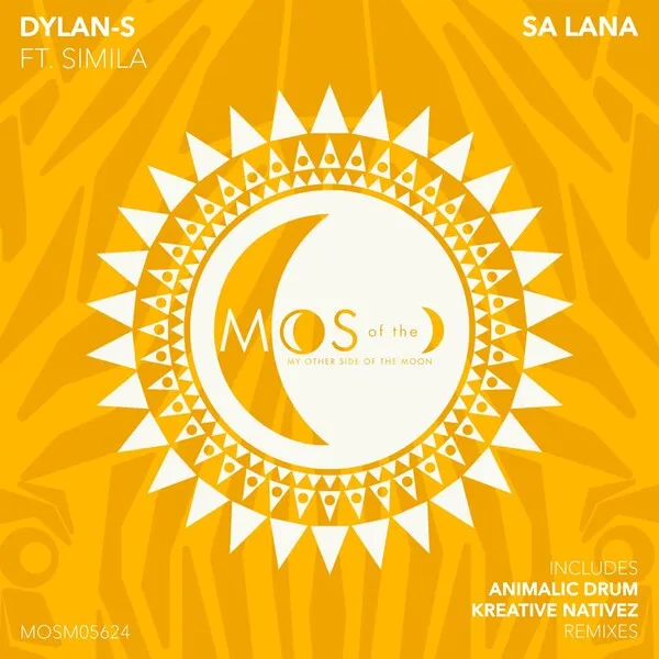 Dylan-S - Sa Lana [My Other Side of The Moon]
