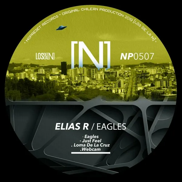 Elias R - Eagles [NOPRESET Records]