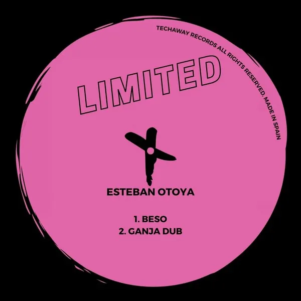 Esteban Otoya - Beso EP [Techaway Limited]