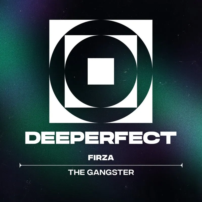 FIRZA - The Gangster [Deeperfect]