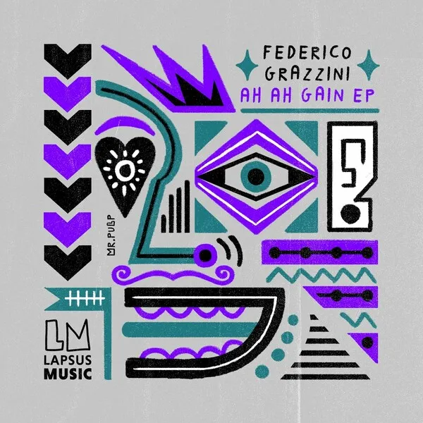 Federico Grazzini - Ah Ah Gain - EP [Lapsus Music]