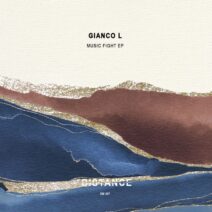 Gianco L - Music Fight EP [Distance Music]