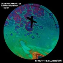 Javi Miramontes - Shout The Club Down [Techaway Records]