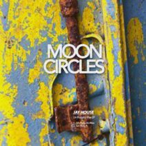 Jay House - Un Poquito Mas EP [Mooncircles Records]