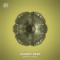 Johnny Deep - Deep in York [Plastic City]
