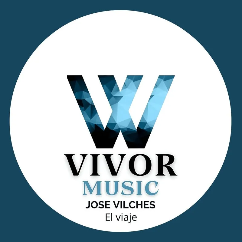 Jose Vilches - El viaje [VIVOR MUSIC]
