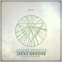 Jxmes Spence - Jacks Groove EP [Whoyostro White]
