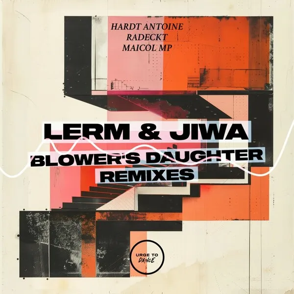 LERM (HU), Jiwa. - Blower's Daughter Remixes [Urge To Dance]