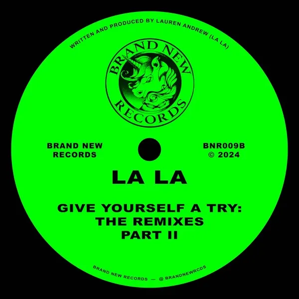 La La - give yourself a try (the remixes - part II) [Brand New Records]
