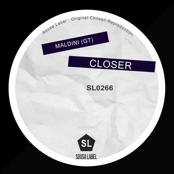 MALDINI (GT) - Closer [Sousa-Label]