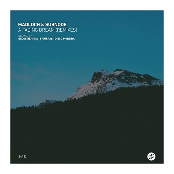 Madloch - A Fading Dream (Remixes) [Sound Avenue]