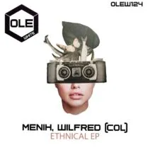 Menih, Wilfred (COL) - Ethnical EP [Ole White]