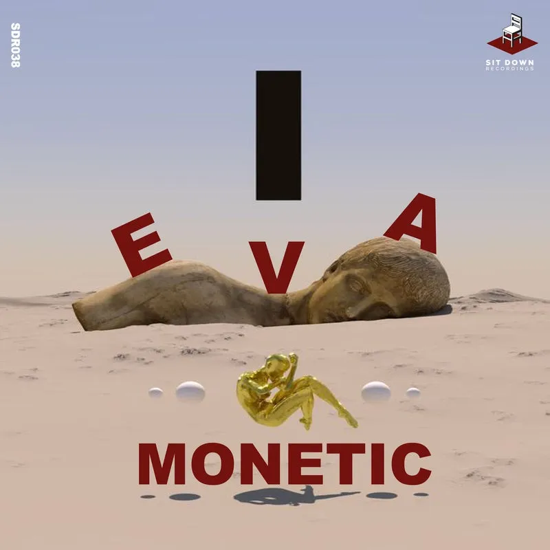 Monetic - Eva [Sit Down Recordings]