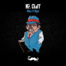Mr. Chaff - Make It Right [Mr. Carter]