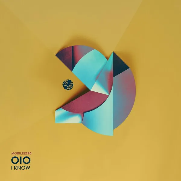 OIO - I Know [Mobilee Records]