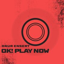 Onur Ensert - Ok! Play Now [House Dynamics]