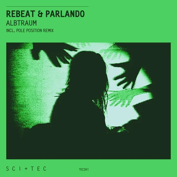 Rebeat, Parlando - Albtraum [SCI+TEC]