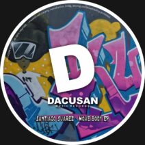 Santiago Suarez - Move Body EP [Dacusan]