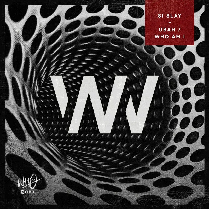 Si Slay - Ubah : Who Am I [Wh0 Worx]