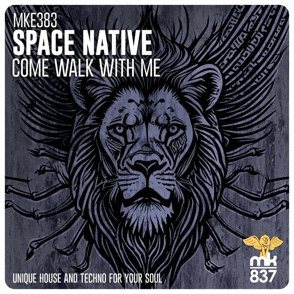 Space Native - Come Walk With Me [MK837]