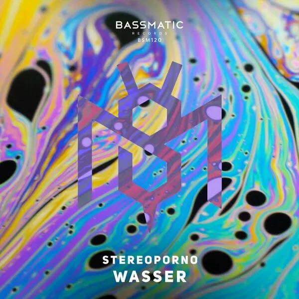 Stereoporno - Wasser [Bassmatic Records]