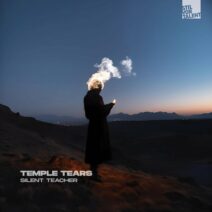 Temple Tears - Silent Teacher [Stil Vor Talent Records]