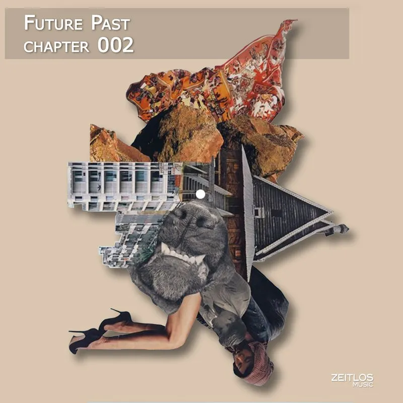 V.A. - Future Past Chapter 02 [Zeitlos Music]
