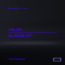 VALON (SE) - Glados EP [Borders Of Light]