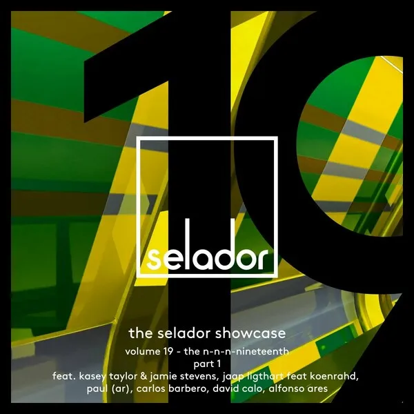 Various Artists - The Selador Showcase 19, Pt. 1 [Selador]
