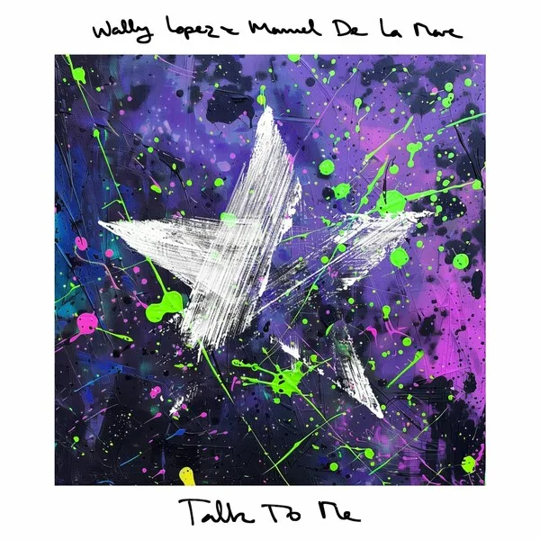 Wally Lopez, Manuel De La Mare - Talk to Me [Hotfingers]
