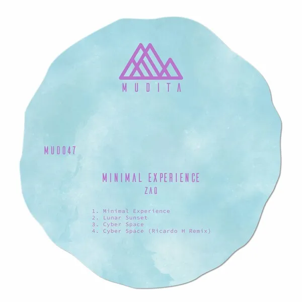 Zaq - Minimal Experience [Mudita Records]