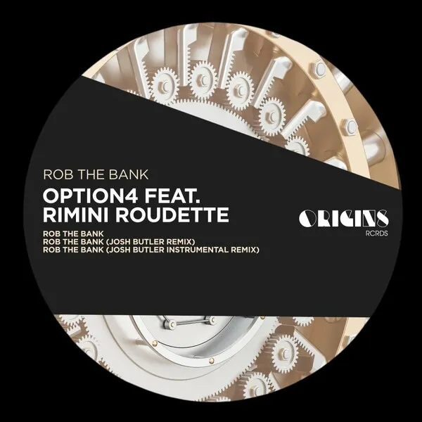 option4, Rimini Roudette - Rob The Bank [ORIGINS RCRDS]