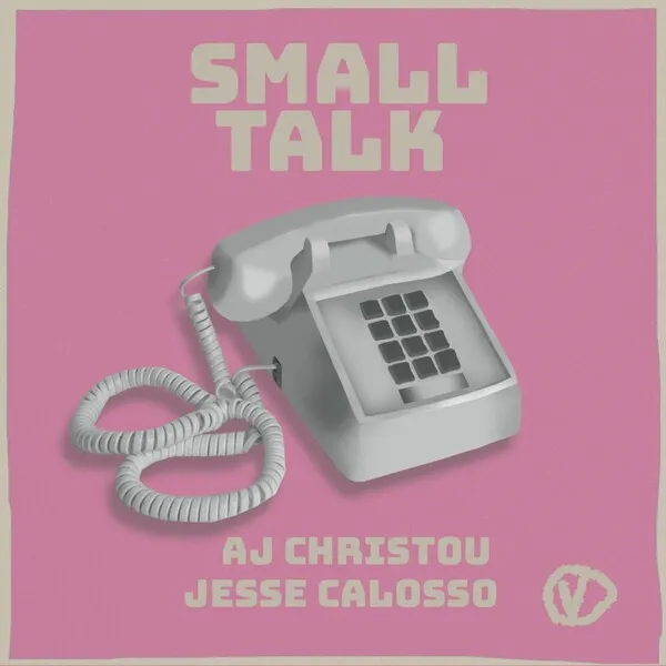 AJ Christou, Jesse Calosso - Small Talk [V-House Sound]