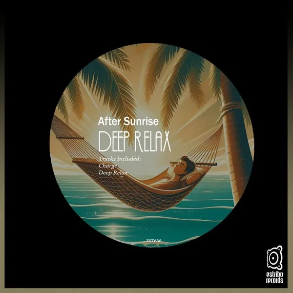 After Sunrise – Deep Relax