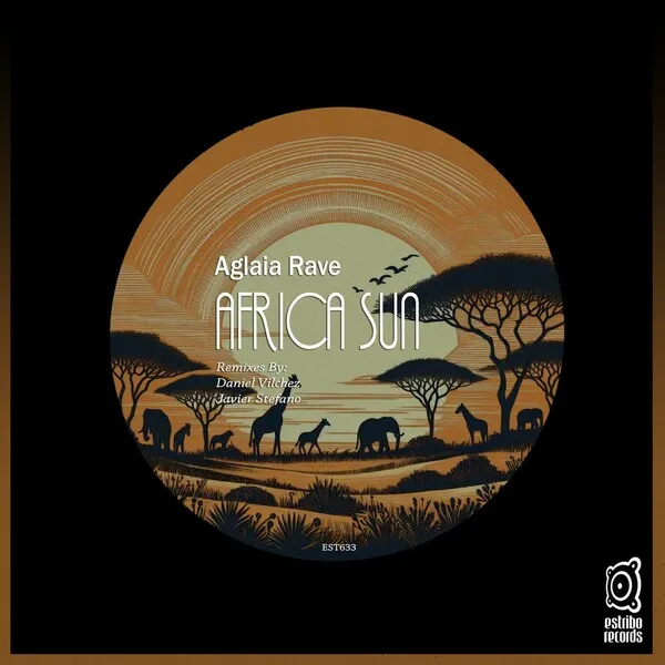Aglaia Rave - Africa Sun [Estribo Records]
