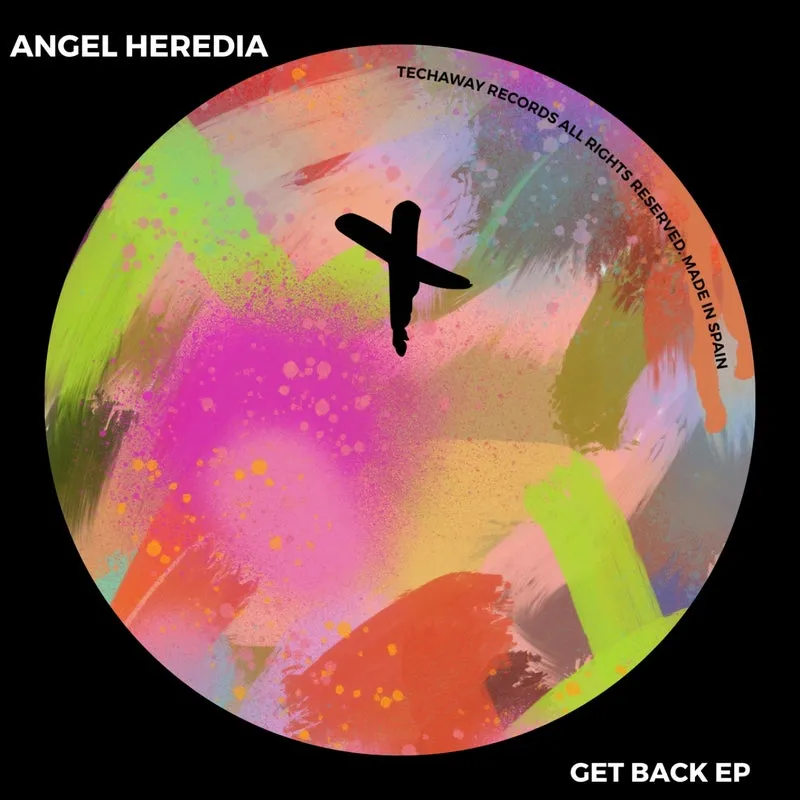Angel Heredia - Get Back EP [Techaway Records]