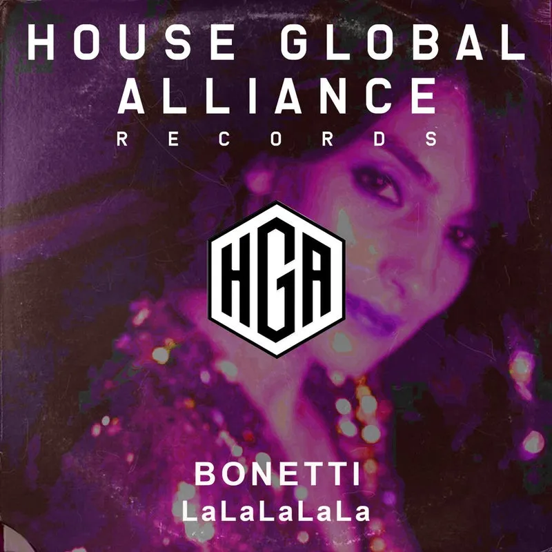Bonetti - LaLaLaLaLa [House Global Alliance]