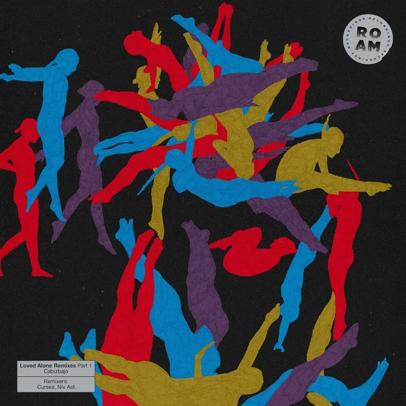 Cabizbajo - Loved Alone Remixes, Part 1 [Roam Recordings]