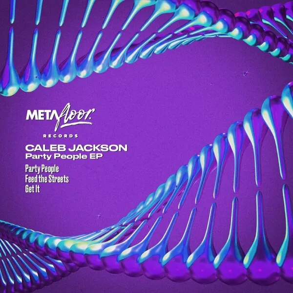 Caleb Jackson   - Party People EP [Metafloor Records]