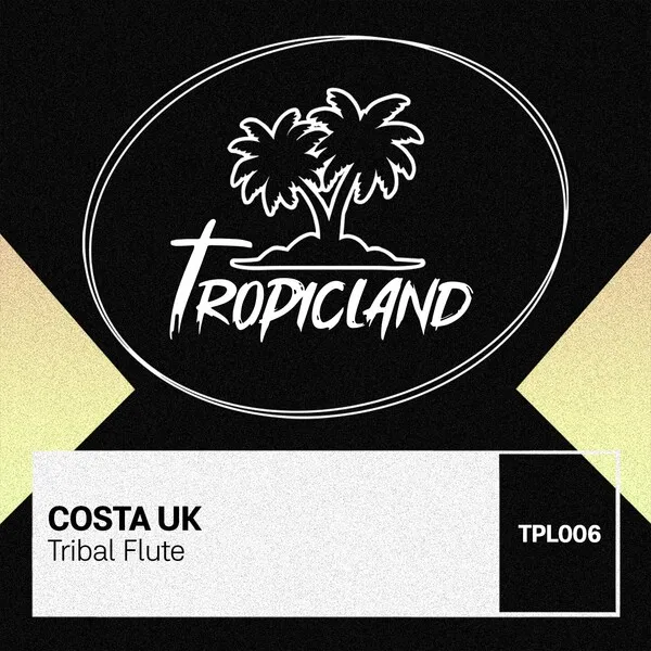 Costa UK - Tribal Flute [Tropicland]